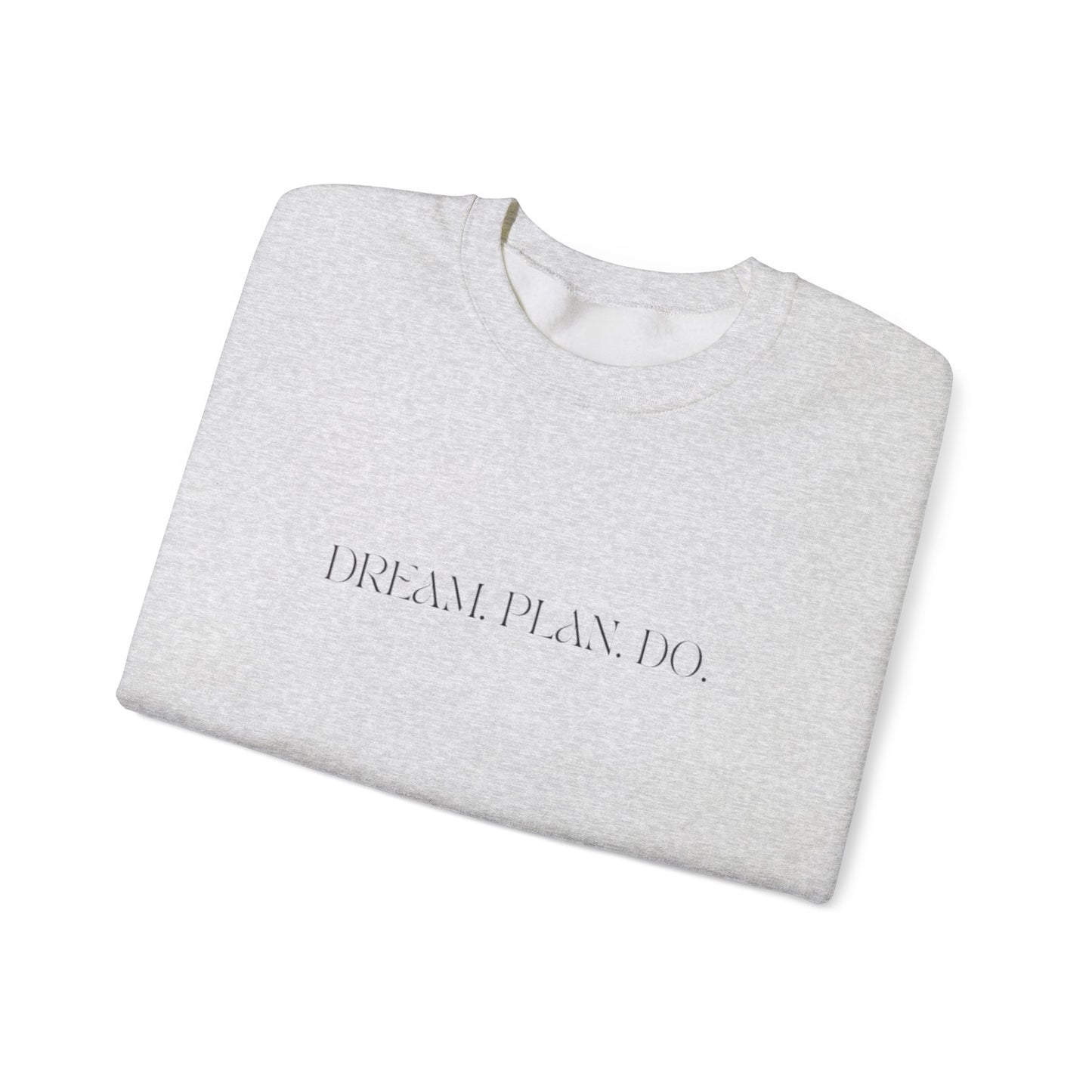 Dream Plan Do Unisex Crewneck