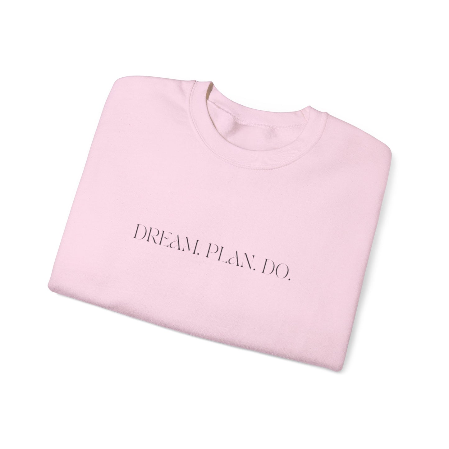 Dream Plan Do Unisex Crewneck