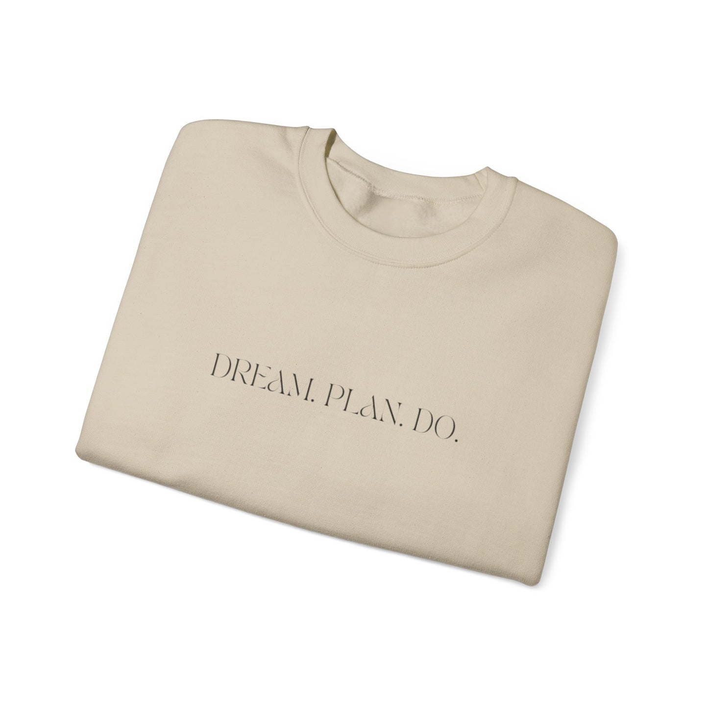 Dream Plan Do Unisex Crewneck