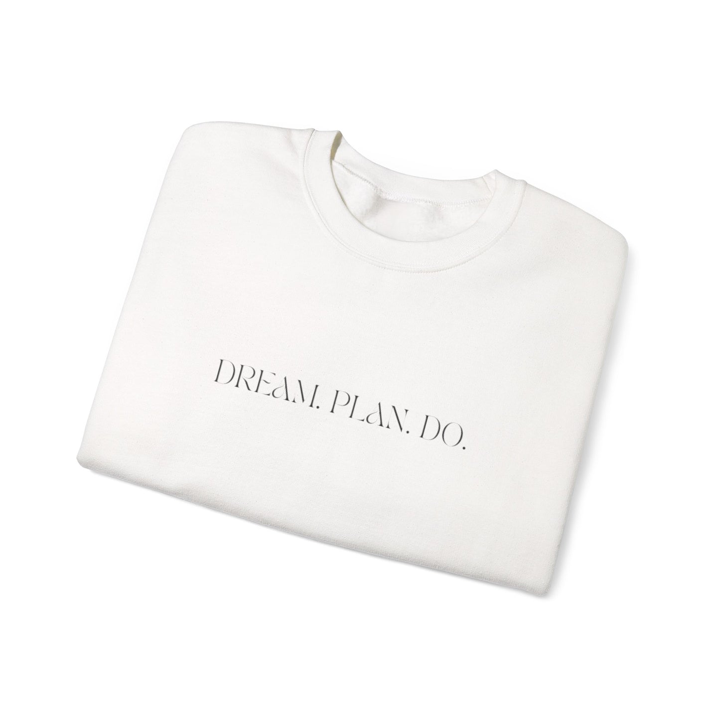 Dream Plan Do Unisex Crewneck